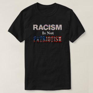 人種差別は愛国心ではない Tシャツ