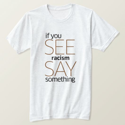 人種差別もしがTシャツと言う Tシャツ (デザイン正面)
