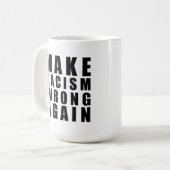 人種差別を再び間違える コーヒーマグカップ (正面左)