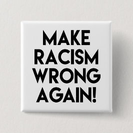 人種差別を再び間違える！抗議 缶バッジ