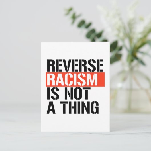 人種差別を覆す行為は問題ではない ポストカード (スタンド正面)