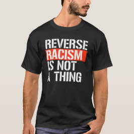 人種差別を覆す行為は問題ではない Tシャツ