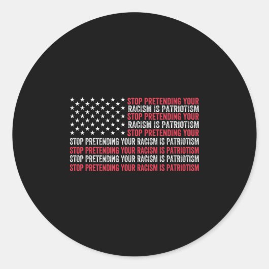 人種差別ストップを装うのは愛国心だ ラウンドシール (正面)
