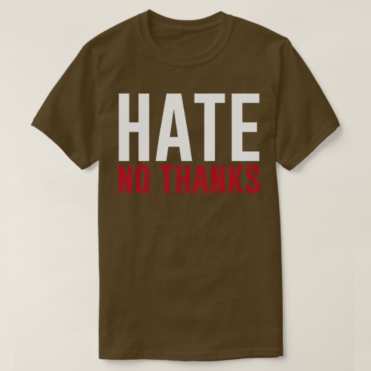 人種差別感謝していストップを嫌う Tシャツ (デザイン正面)