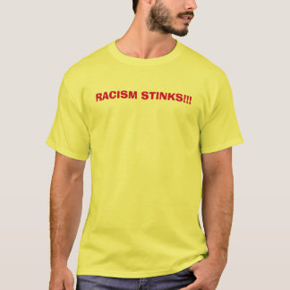 人種的優越感の悪臭!!! Tシャツ