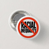 人種間の不平等なし 缶バッジ (正面&裏面)