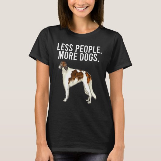 人見知りなボルゾイ飼ってる人向けのボルゾイ Tシャツ (正面)