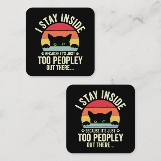 人間おもしろいが過ぎるから中にいる猫 スクエア名刺 (正面/裏面)