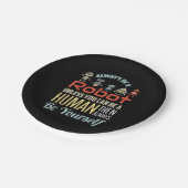 人間おもしろいになれない限り常にロボットである ペーパープレート (アングル)