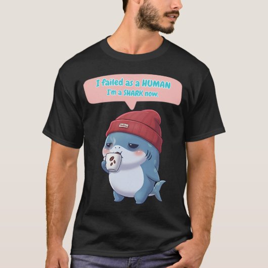 人間として失敗した - チビシャーク Tシャツ (正面)