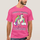 人間なんて信じてないデザイン ギャル Tシャツ (正面)