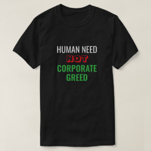 人間には欲企業のしくないTシャツ Tシャツ