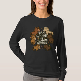 人間には馴染めない変人馬 Tシャツ