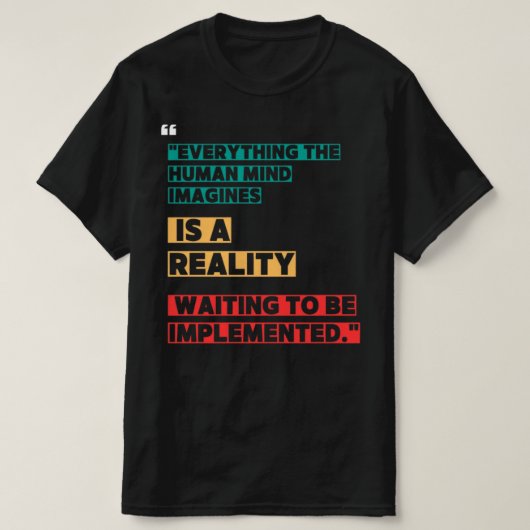 人間の心の想像全て Tシャツ (デザイン正面)