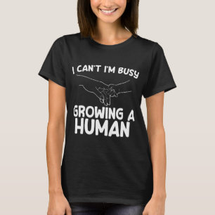 人間の未来の母忙しを育てることはできない Tシャツ