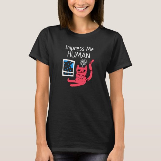 人間の猫を感動さおもしろいせる Tシャツ (正面)