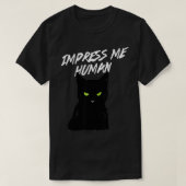 人間の皮肉な猫の作品を感動させる Tシャツ (デザイン正面)