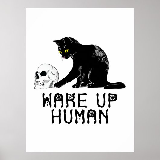人間の目覚めおもしろい- Cat Withスカル ポスター (正面)