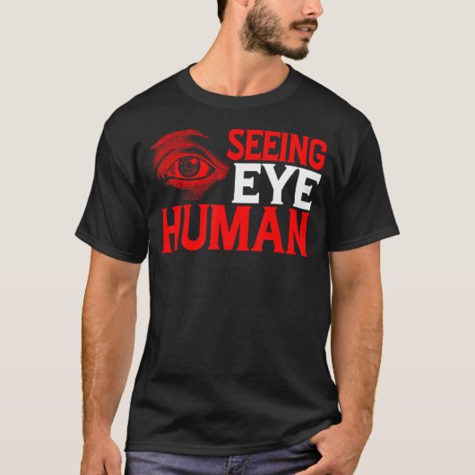 人間の眼を見る – Tシャツ (正面)