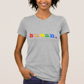 人間の誇り Tシャツ (正面)