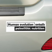 人間の進化は旧石器時代の栄養物を伴ないます バンパーステッカー (車上)
