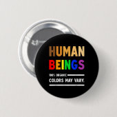 人間の100%の色はオーガニックLgbtによって異なる場合がある 缶バッジ (正面&裏面)