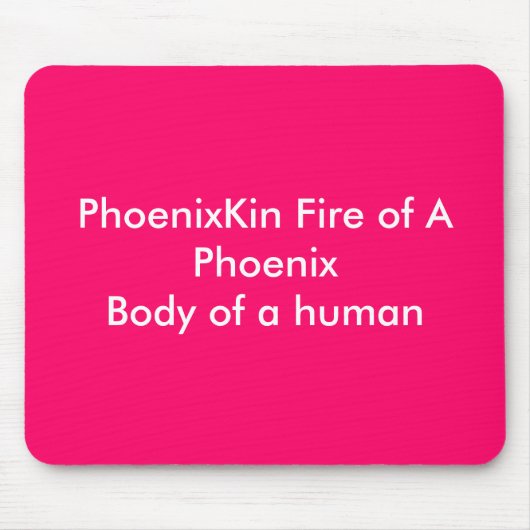 人間のPhoenixBodyのPhoenixKinの火 マウスパッド (正面)