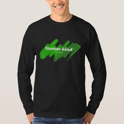 人間は両方ともある Tシャツ (正面)