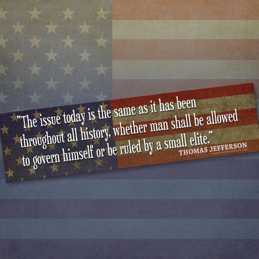 人間は小さなエリートによって支配される バンパーステッカー