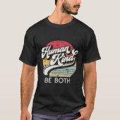 人間は平等で優しい人間のRet Tシャツ (正面)