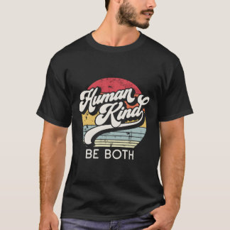 人間は平等で優しい人間のRet Tシャツ