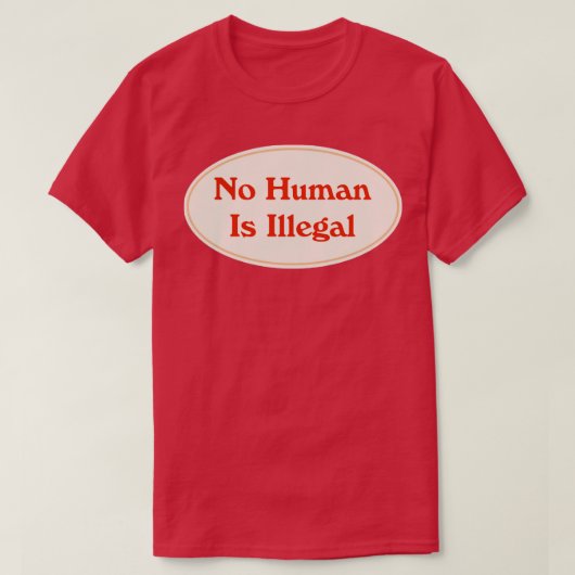 人間は違法ではない1 Tシャツ (デザイン正面)