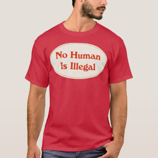 人間は違法ではない1 Tシャツ