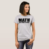 人間への数学の精神乱用 Tシャツ (正面フル)