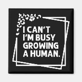 人間を育て中！将来のママ名言集 マグネット (正面)