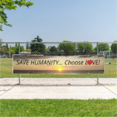 人間性を選びます愛美しい引用文の日没を救って下さい 横断幕 (インサイチュ)