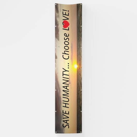 人間性を選びます愛美しい引用文の日没を救って下さい 横断幕 (縦)