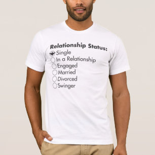 人間関係の状態: 独身の Tシャツ