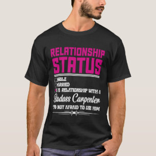 人間関係付き大工の妻ガールフレンド1 Tシャツ