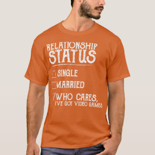 人間関係状態ビデオゲームおもしろい Tシャツ