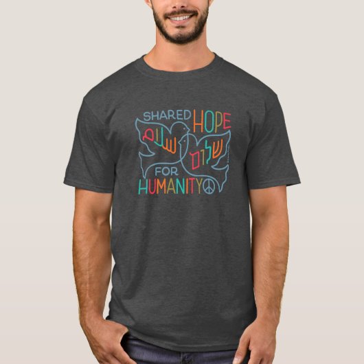 人類のための平和な希望を共有する Tシャツ (正面)