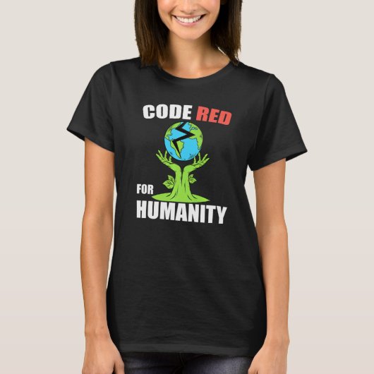 人類のための気候に甚だ赤いコード Tシャツ (正面)