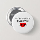 人類学者はよりよい恋人を作ります 缶バッジ (正面&裏面)