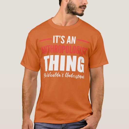 人類学者ギフト おもしろグッズ Tシャツ (正面)