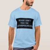 人類学者食べ物を与えはやめて Tシャツ (正面)