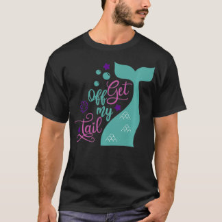 人魚が私の尻尾を取る Tシャツ