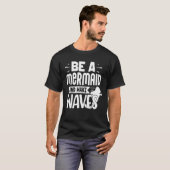 人魚で波を作る Tシャツ (正面フル)