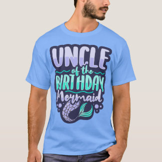 人魚のための誕生日の人魚のデザインの叔父 Tシャツ