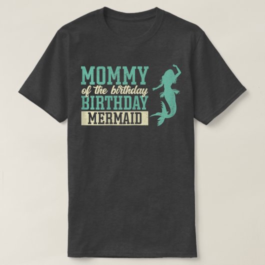 人魚のための誕生日人魚のママ Tシャツ (デザイン正面)