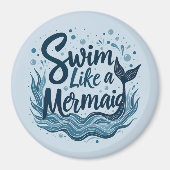 人魚のように泳お洒落ぐ海引用文 マグネット (正面)